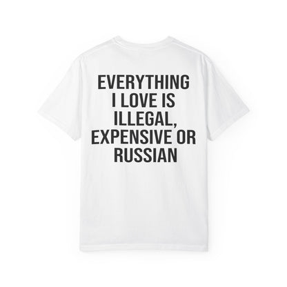 Camisa Everything i love RUSSIAN
