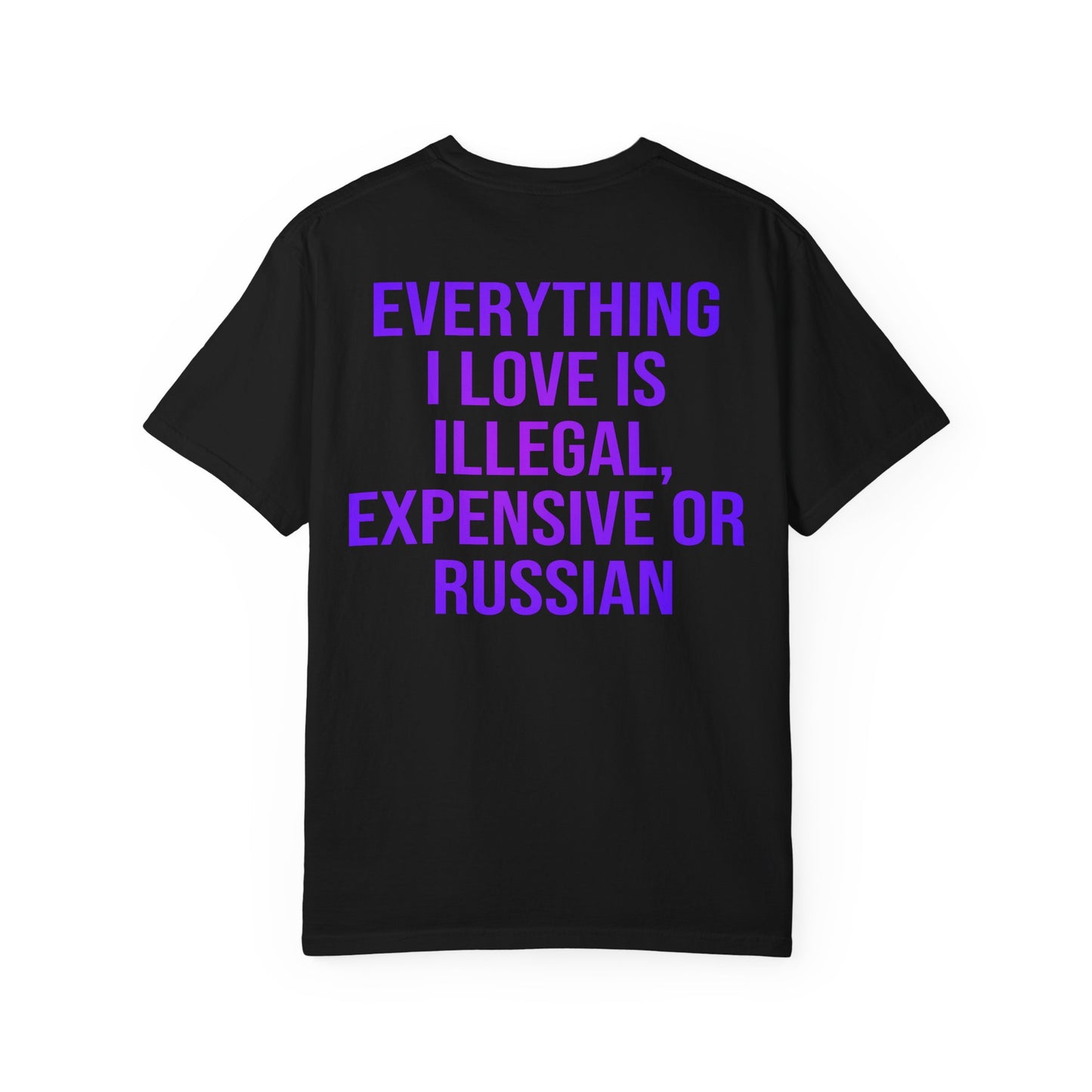 Camisa Everything i love RUSSIAN