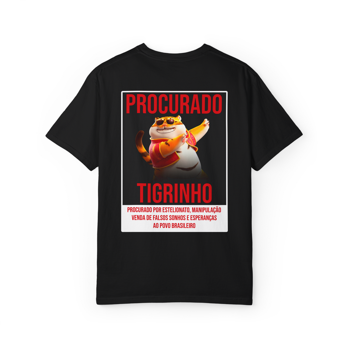 Camisa TIGRINHO - all the sizes (XL INCLUDED)