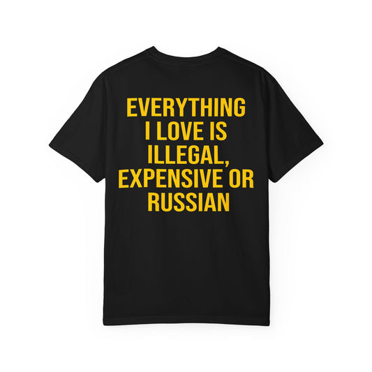 Camisa Everything i love RUSSIAN