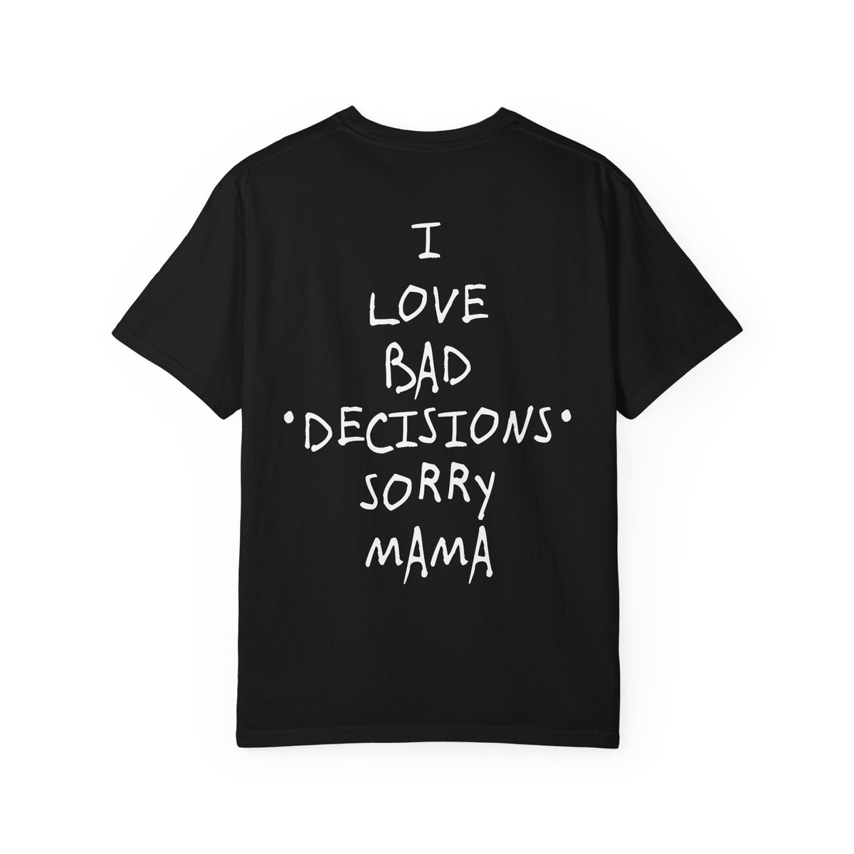 Camisa SORRY MAMA - all the sizes (XL INCLUDED)